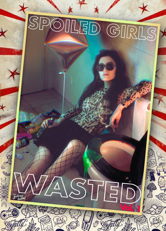 SPOILED GIRLS WASTED Vol. 1 Cover